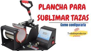 COMO CONFIGURAR LA PRENSA PARA SUBLIMAR TAZAS TLP|SUBLIMACION DE TAZAS CON CRICUT PASO A PASO