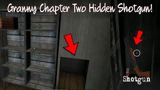 Granny Chapter Two - How to Find The Shotgun!