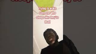 When that one person doesn't wakes up #comedy #fypage #tiktok #viralshort