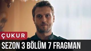 Çukur 3.Sezon 7.Bölüm Fragman