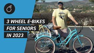 The 3 Wheel Electric Bike all Seniors Should Know About in 2023 | Electric Trikes for Seniors