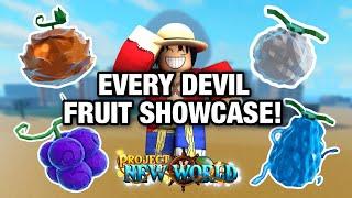 EVERY DEVIL FRUIT SHOWCASE IN PROJECT NEW WORLD!