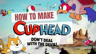 How to make a game CUPHEAD Wally Warbles in Scratch