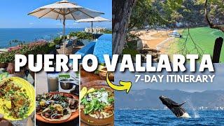 How to Spend One Week in Puerto Vallarta, Mexico: Full Itinerary