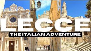 Lecce | The Italian Adventure