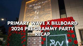 Primary Wave x Billboard 2024 Pre-Grammy Party Recap