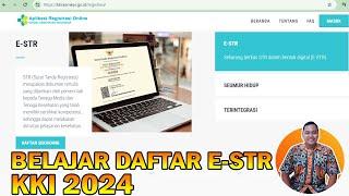 Belajara daftar E-STR KKI 2024 (Konsil Kesehatan Indonesia) , sebelumnya nama nya KTKI