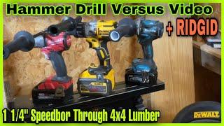 Hammer Drill Versus Video 1 1/4” Speedbor Bit Through 4x4 Lumber - Milwaukee DeWALT Makita RIDGID