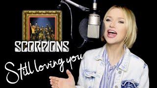 Still Loving You - Scorpions (Alyona)