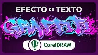 Texto con EFECTO GRAFFITI  CorelDRAW 2023