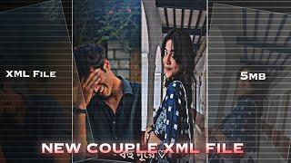 "EK JIBONE ETO PREM PABO KOTHAY 🫶 || NEW COUPLE XML FILE || BENGALI SONG PRESET FILE ️