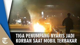 Mobil Terbakar di Cawang, Tiga Penumpang Nyaris Terpanggang