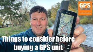 Things to consider before buying a GPS unit