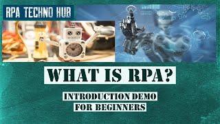 What is RPA | Introduction to RPA | RPA Training | RPA Techno Hub