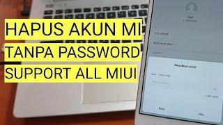 Cara Hapus Akun Mi Tanpa Password, Masih 100% Work Mantab