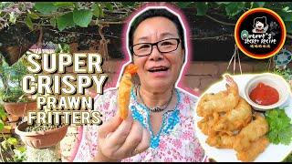 Chinese Crispy Prawn Fritters Malaysian Style 酥脆炸虾球 | Mummy's Secret Recipe 妈妈的味道 EP51