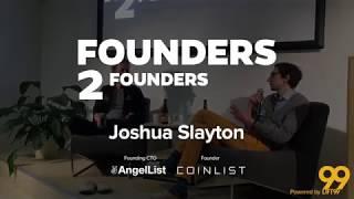 Founders2Founders with Joshua Slayton