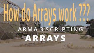 Arma 3 How To - Arrays