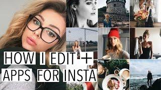 How I Edit Instagram Photos + Fave Apps for Editing | 2017