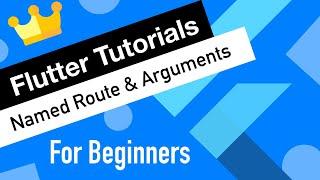 Flutter Tutorial for Beginners #13 Named Route & Pass Arguments