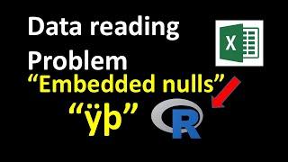 How to prevent embedded nulls errors and ÿþ in R or RStudio data reading