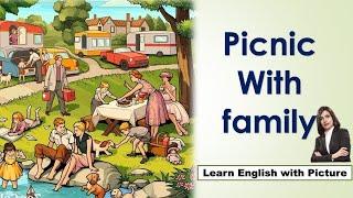 Learn English With Picture Description || Picnic with Family