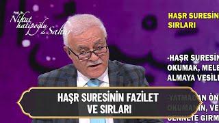 Haşr suresinin fazilet ve sırları! - Nihat Hatipoğlu ile Sahur 19 Nisan 2021