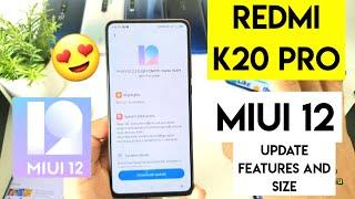 Redmi k20 pro miui 12 update features and size