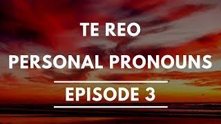 Te Reo Pronouns | Episode 3 | Learn Maori language | Starting in Te Reo Maori