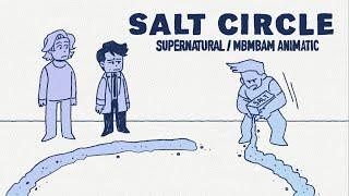 Salt Circle  A Supernatural / MBMBAM Animatic