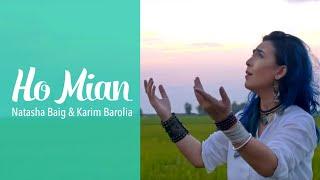 Natasha Baig feat. Karim Barolia - Ho Mian | New Pakistani Song 2018