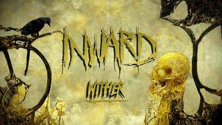INWARD  - Wither (Lyric Video)