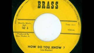 Joe Gaston & The Crew - How Do You Know?