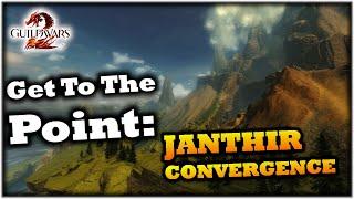 Get To The Point: Janthir Convergences Guide - Guild Wars 2