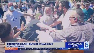 Protesters clash outside synagogue in L.A.