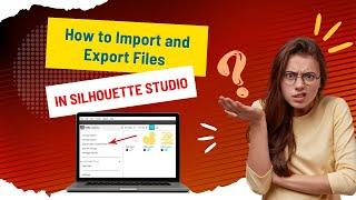 How to Import and Export Files in Silhouette Studio (Easy Steps!) #howto #import #export #silhouette