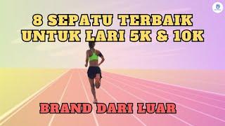 Inilah Sepatu Lari Terbaik Untuk Jarak 5K Dan 10K