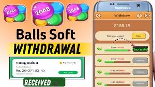 balls soft game earn money withdrawal | balls soft app withdrawal | balls soft 2048 | balls Soft app