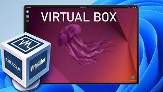 Como Instalar VIRTUAL BOX en Windows 11 Fácil | Instalar Ubuntu en máquina virtual 2024