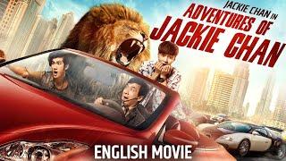 ADVENTURES OF JACKIE CHAN - English Movie | Superhit Hollywood Action Comedy Full Movie In English