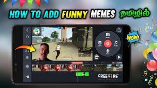 How To Add Funny Memes In Gaming Clips In Tamil | Kinemaster Gaming Viedo Editing | FFT Gamer