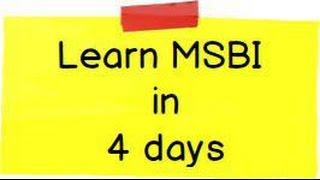 Learn MSBI ( Microsoft Business Intelligence ) in 4 days ( SSIS , SSAS and SSRS)