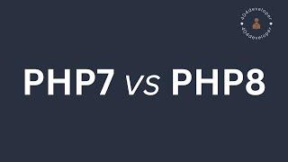 PHP7 vs PHP8 | php | Interview | difference | php developer