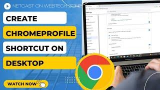 Create Chrome Profile Shortcut On Desktop | Create a Shortcut to a Specific Chrome User Profile