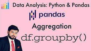 Aggregation in Pandas using groupby() & agg() | Python Pandas Tutorial