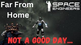 Far From Home | Space Engineers | Stream 4