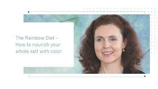 The Rainbow Diet  How to nourish your whole self with color