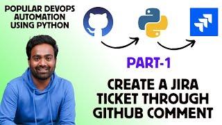 Day 14 | Python For DevOps | Automate JIRA Creation on a Github Event using Python