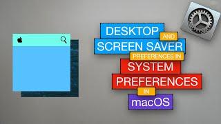 Desktop and Screen Saver Preferences | macOS System Preferences | Neev THM |