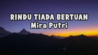 Mira Putri - Rindu Tiada Bertuan | Official Lyric